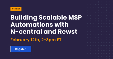Building Scalable MSP Automations