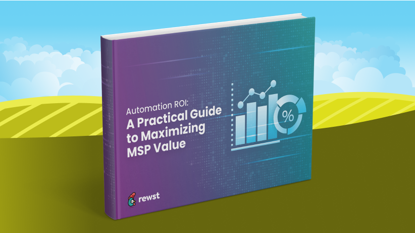 Automation ROI: A Practical Guide to Maximizing MSP Value