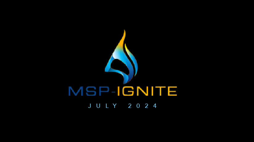 MSP Ignite July 2024